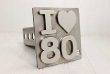 Load image into Gallery viewer, Stainless I Love 80&#39;s Hitch Cover, 2&quot;
