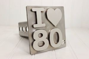 Stainless I Love 80's Hitch Cover, 2"